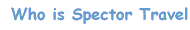 Who Is Spector Travel